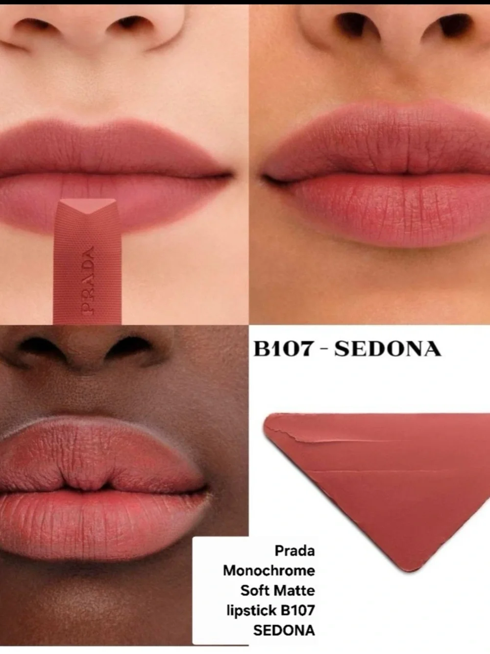 Prada Monochrome Soft Matte SEDONA B 107 ( SOFT MATTE BROWN)